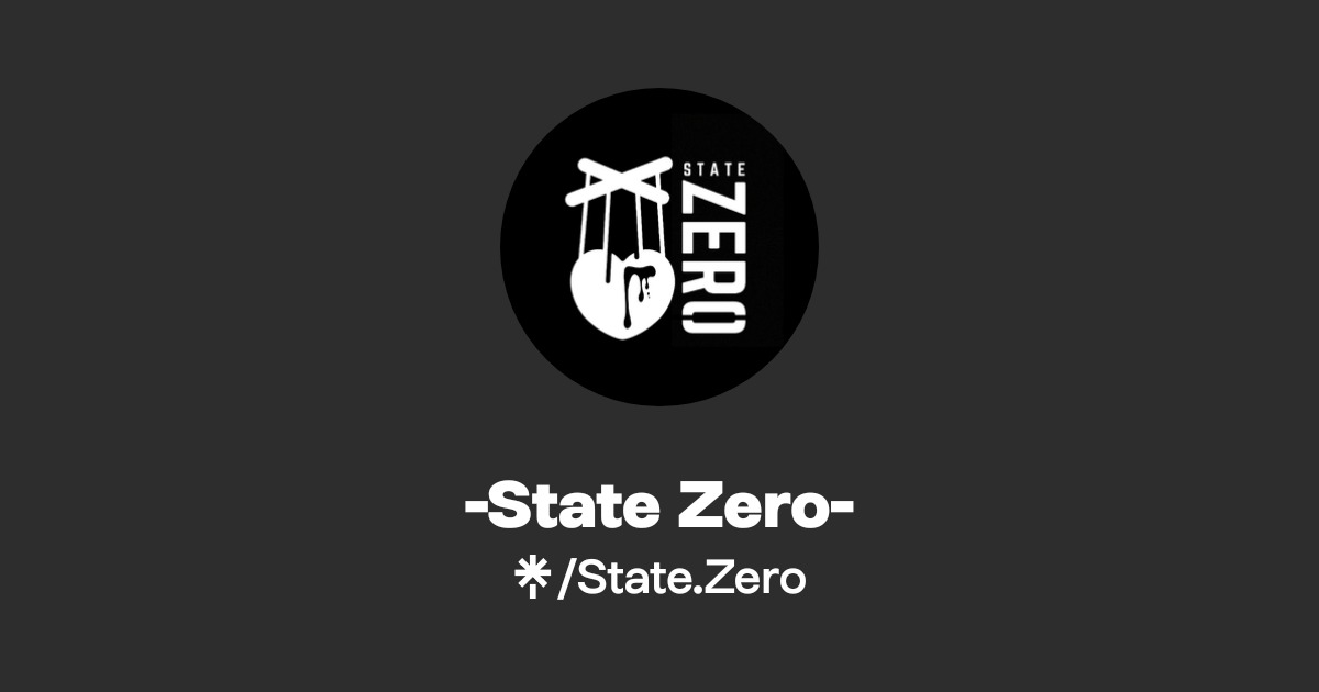 -State Zero- | Instagram, Facebook | Linktree