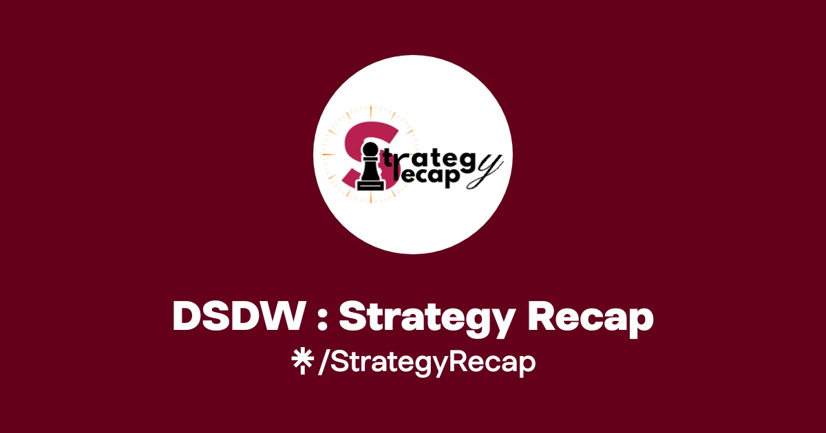DSDW : Strategy Recap | Linktree