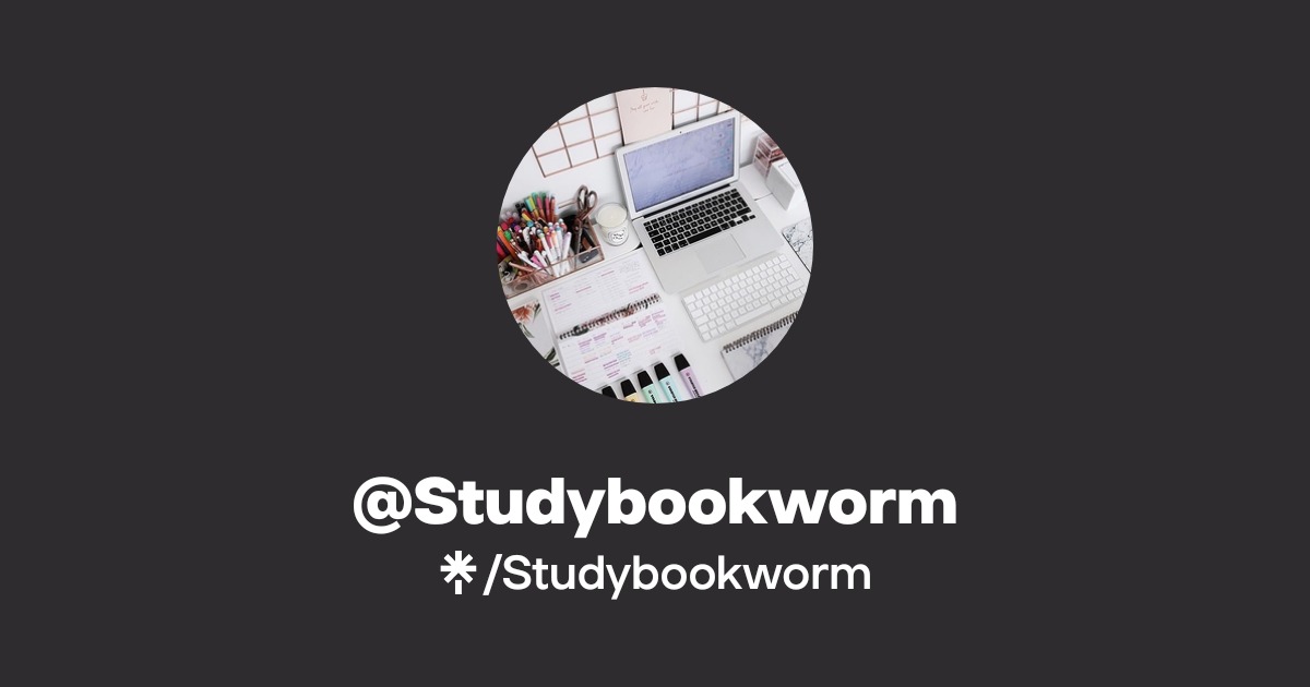 @Studybookworm | Linktree