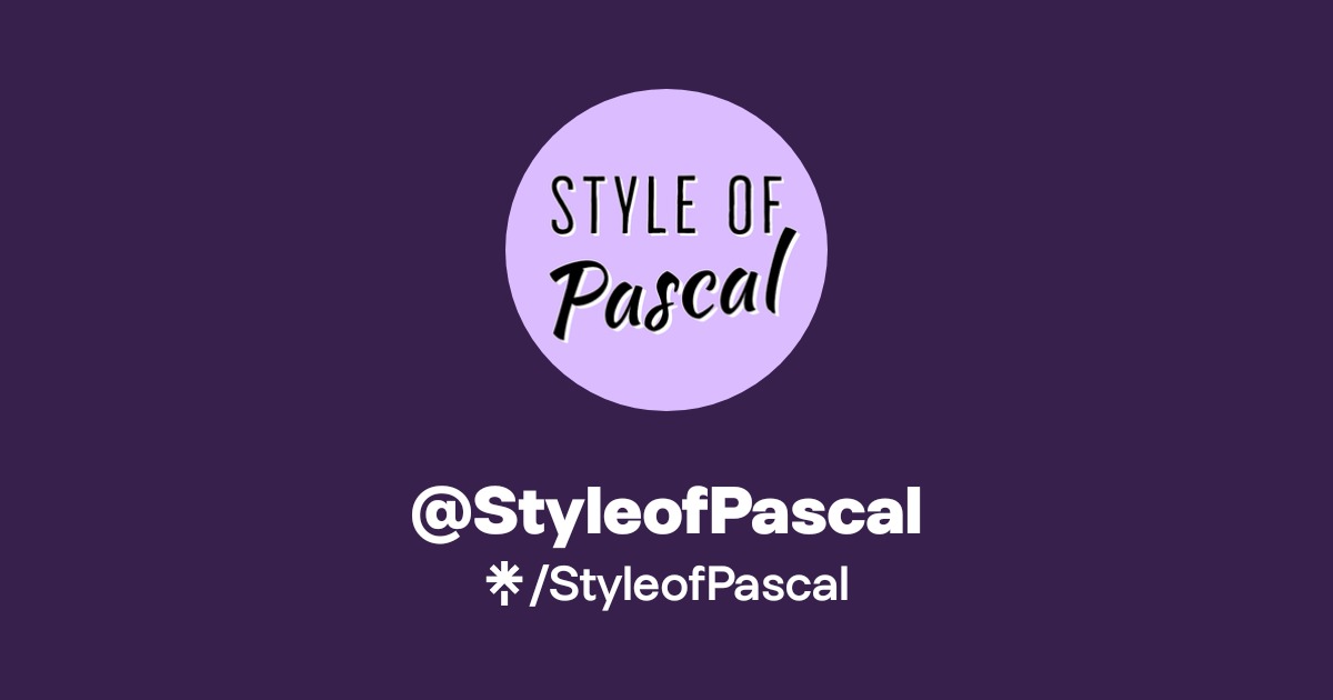 StyleofPascal | Twitter | Linktree
