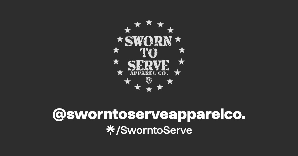 @sworntoserveapparelco. | Instagram, Facebook, TikTok | Linktree