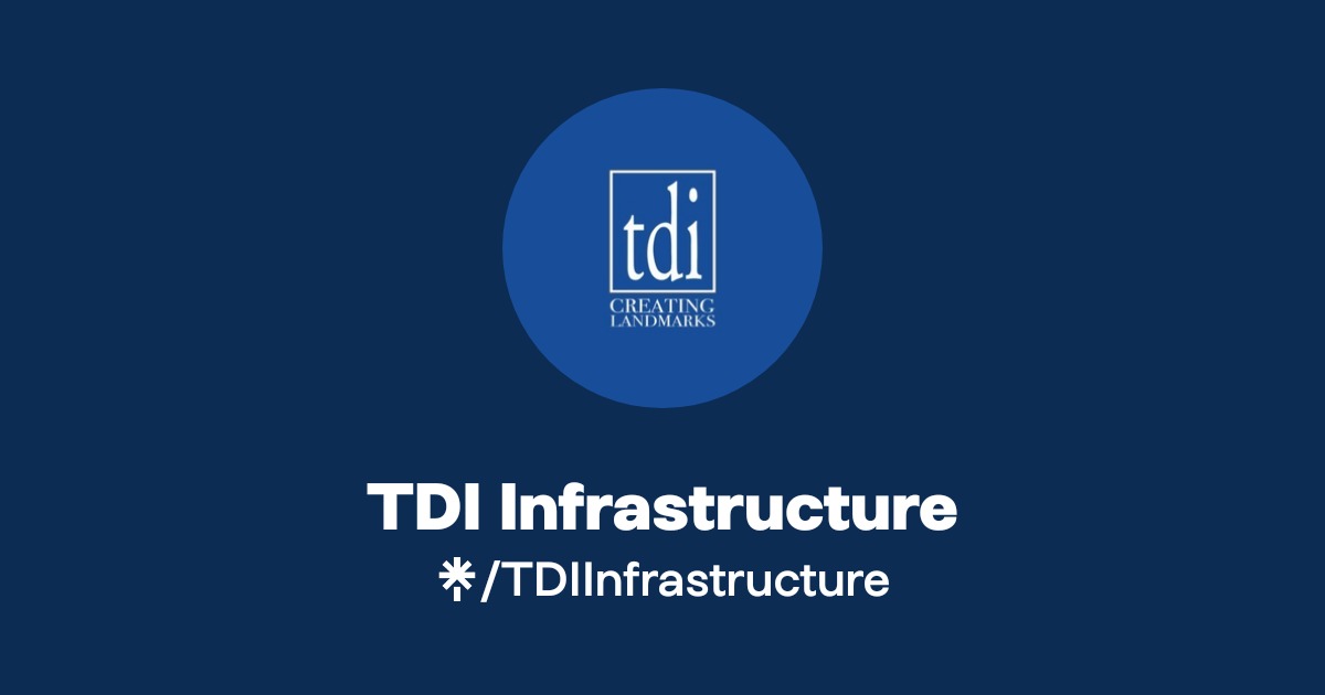 TDI Infrastructure | Instagram, Facebook | Linktree