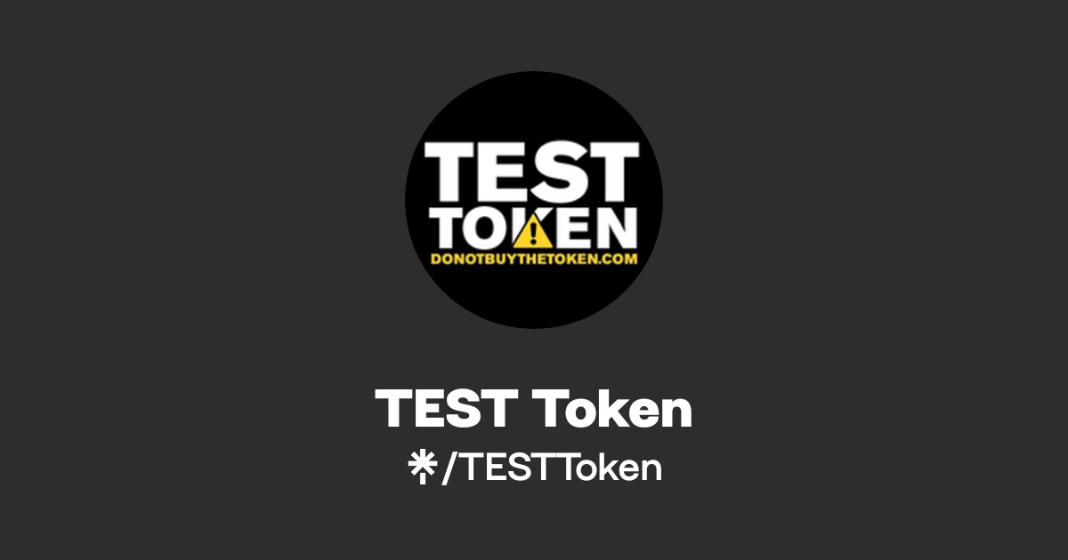 TEST Token | Twitter, Instagram, TikTok | Linktree