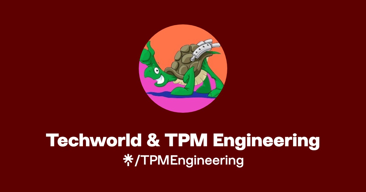 Techworld & TPM Engineering | Linktree