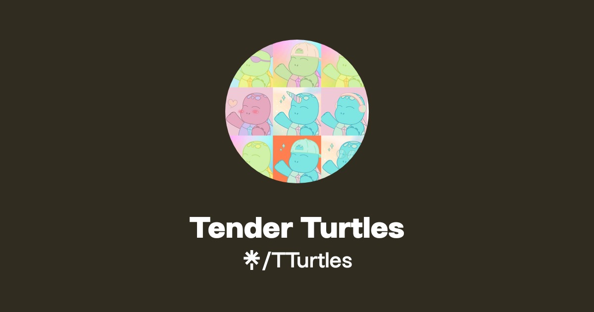 Tender Turtles | Instagram | Linktree