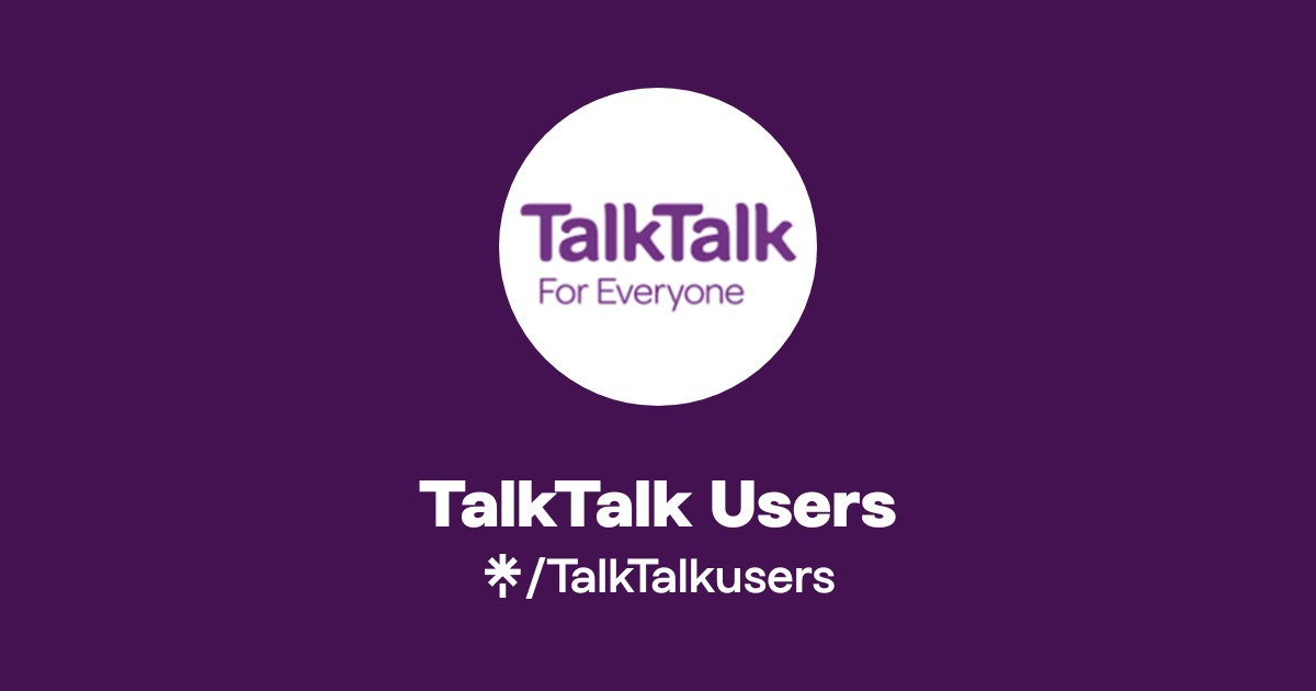 Talktalk Owner TalkTalk Users | Linktree