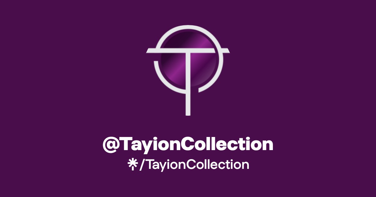 @TayionCollection | Linktree
