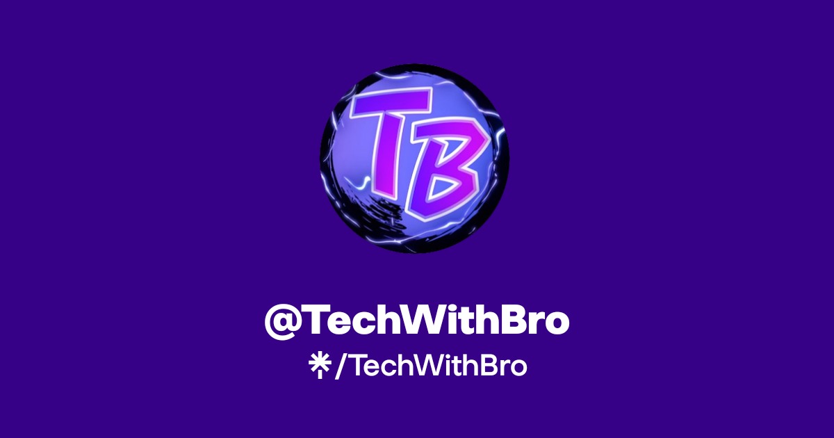 TechWithBro | Instagram | Linktree