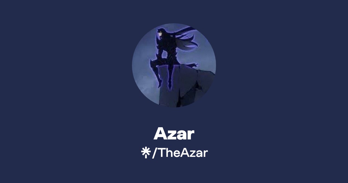 Azar | Instagram, Facebook, Twitch | Linktree
