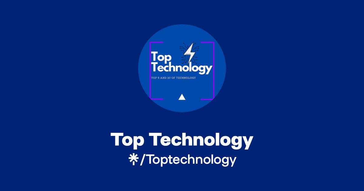 Top Technology | Linktree