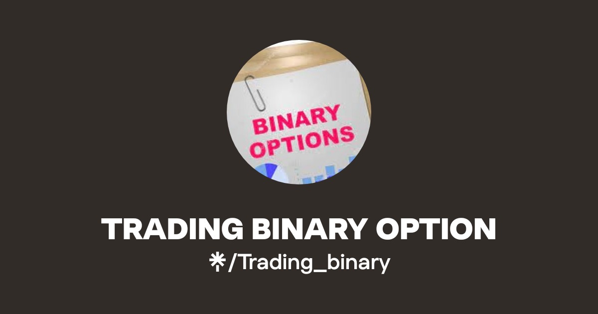TRADING BINARY OPTION | Linktree