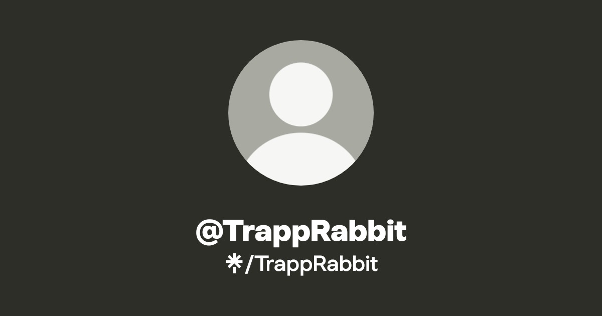 TrappRabbit | Twitter, Instagram | Linktree