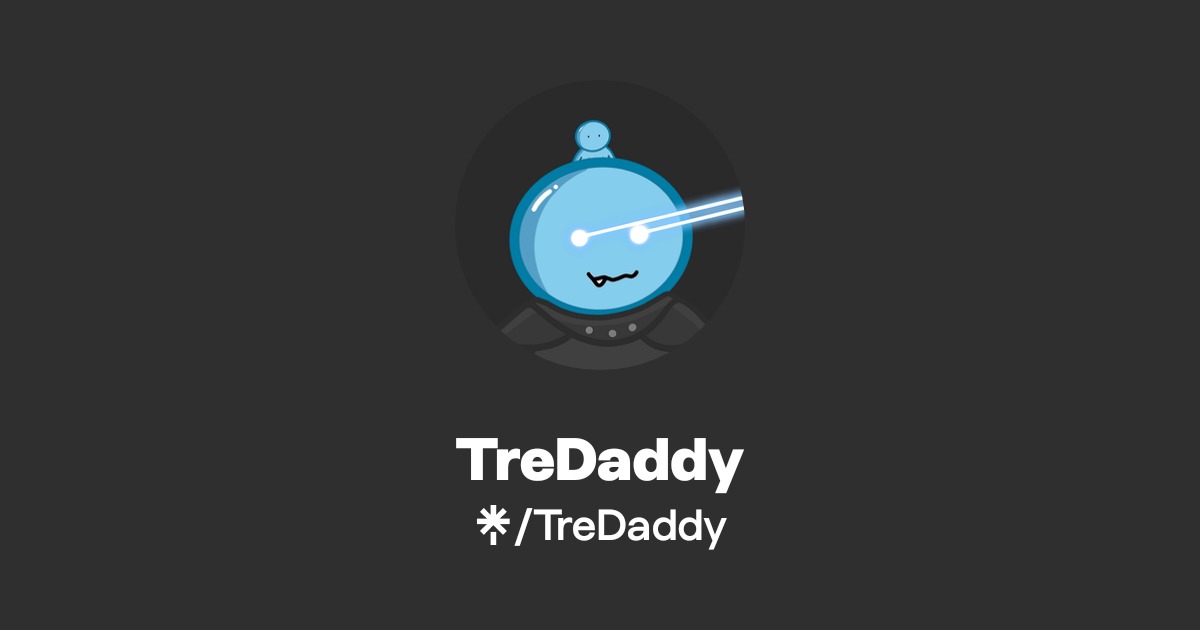 @TreDaddy's link in bio | Linktree