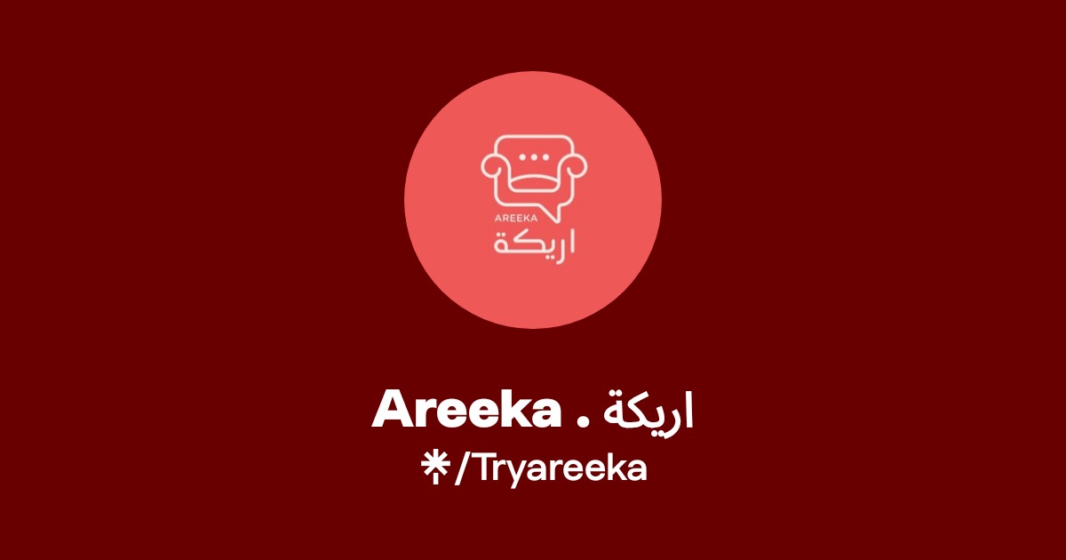 Areeka . اريكة | Linktree