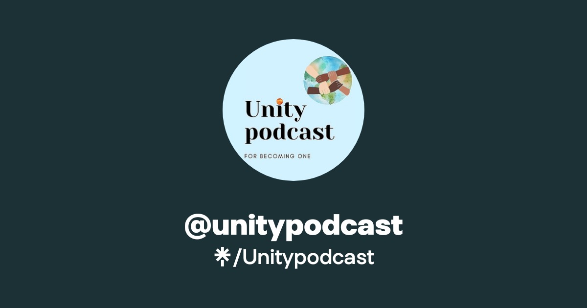 Unity Pod @unitypodcast - Listen on Spotify - Linktree
