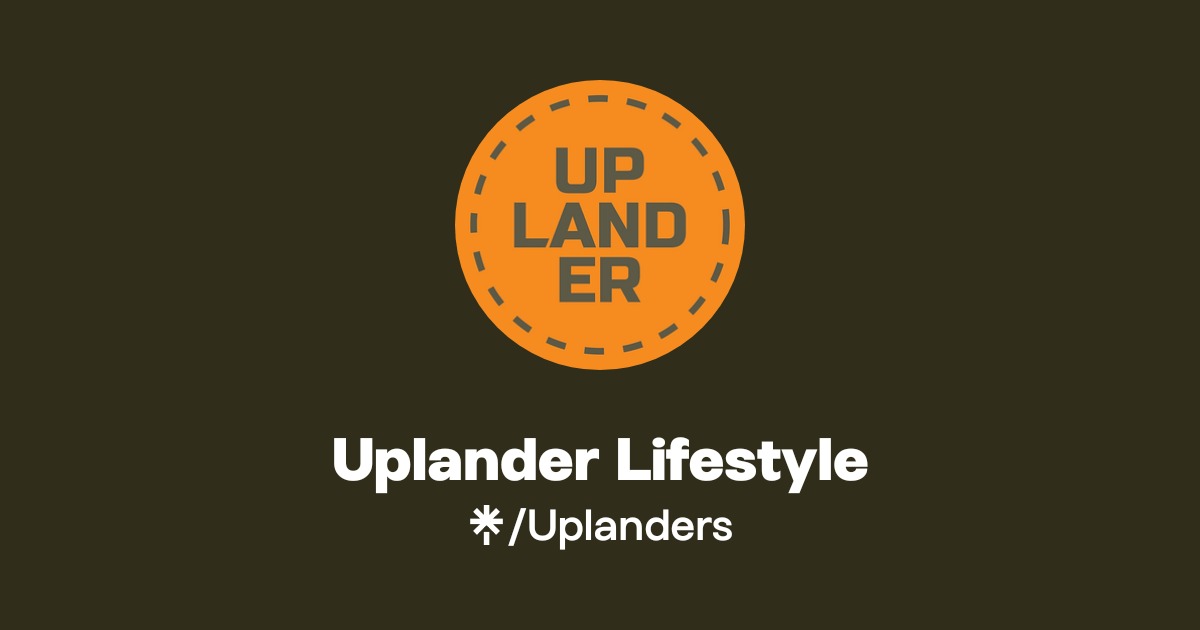 Uplander Lifestyle | Instagram, Facebook | Linktree