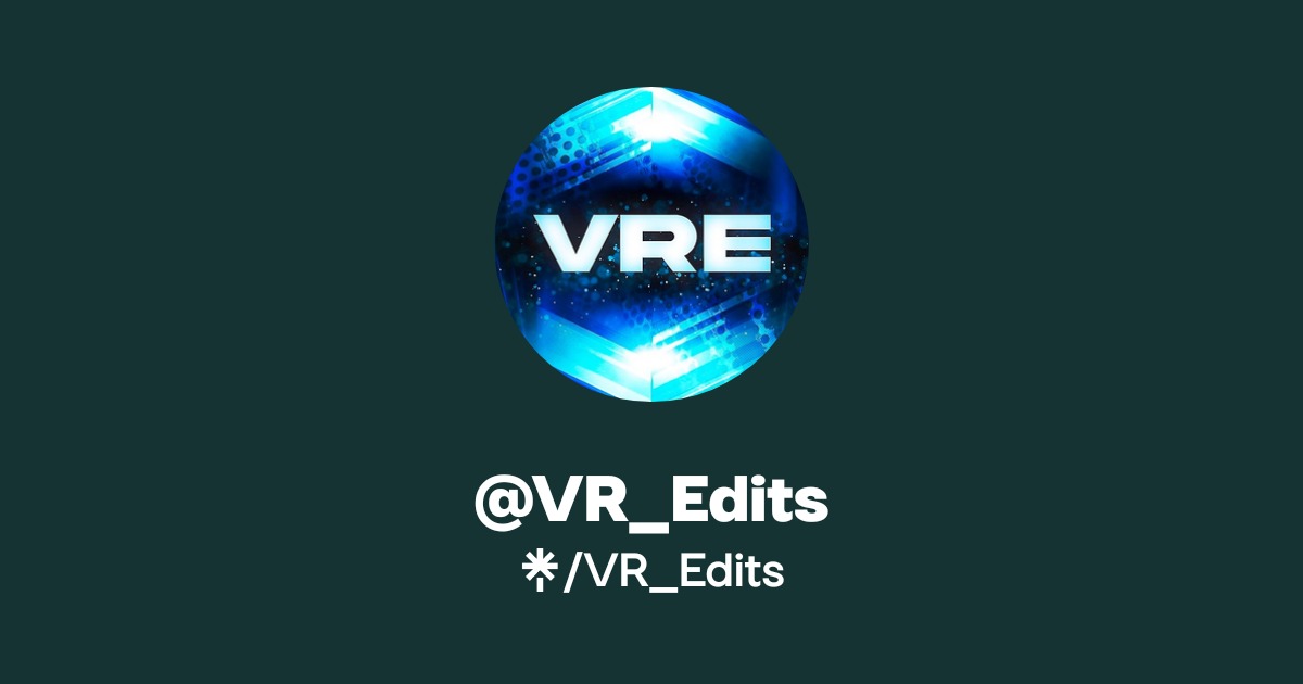 @VR_Edits | Linktree