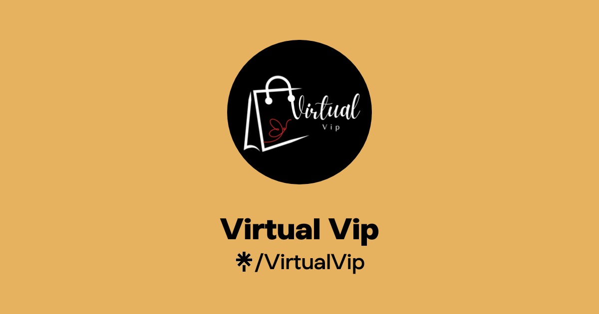 Virtual Vip | Instagram, Facebook | Linktree
