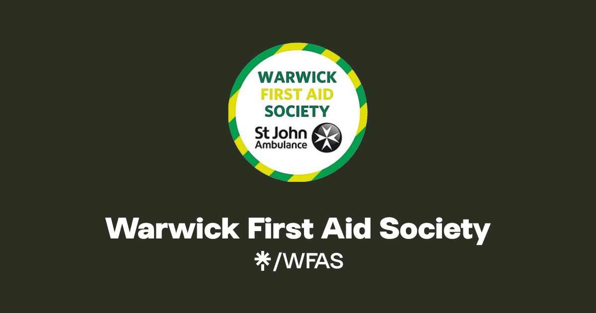 Warwick First Aid Society | Twitter, Instagram, Facebook | Linktree
