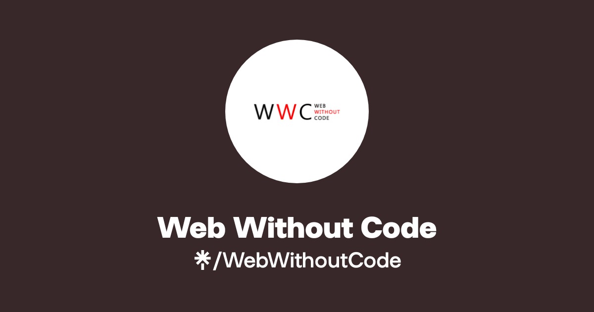 Web Without Code | Twitter, Instagram, Facebook | Linktree