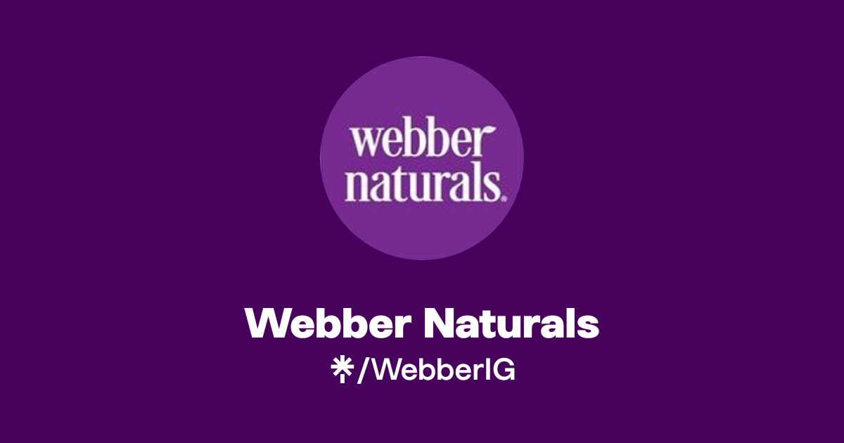 Webber Naturals | Instagram, Facebook | Linktree