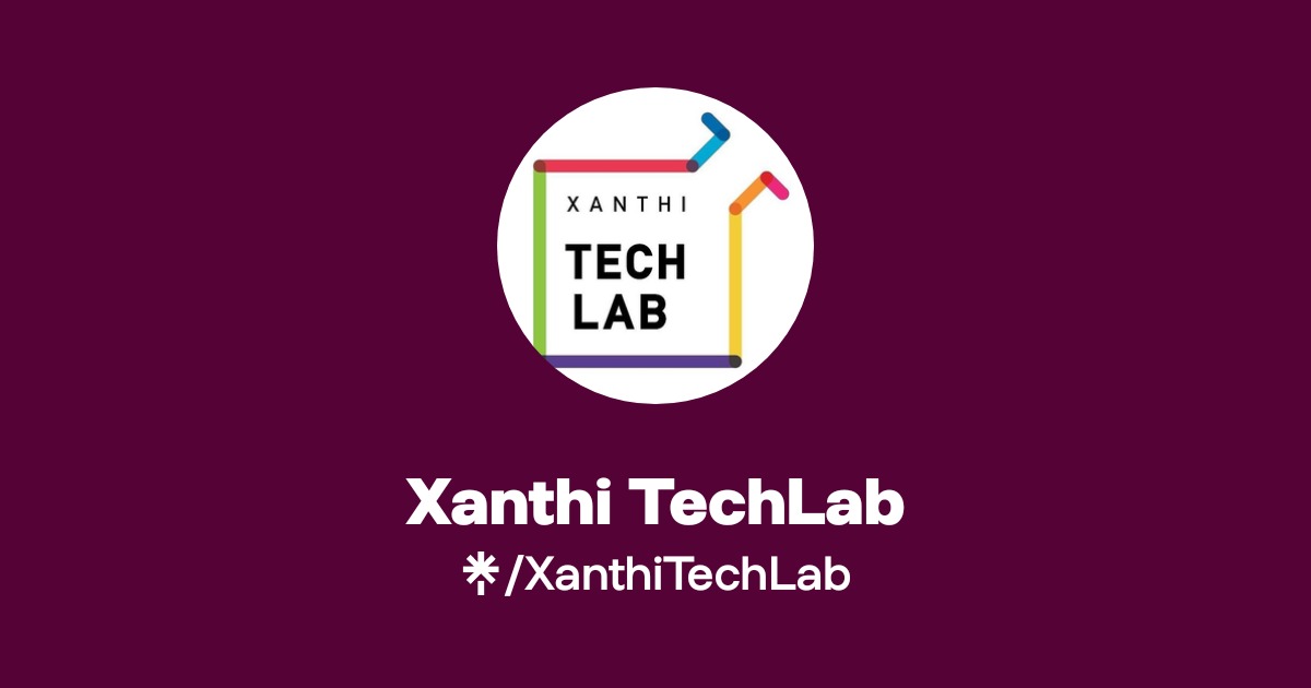 Xanthi TechLab | Twitter, Instagram, Facebook | Linktree
