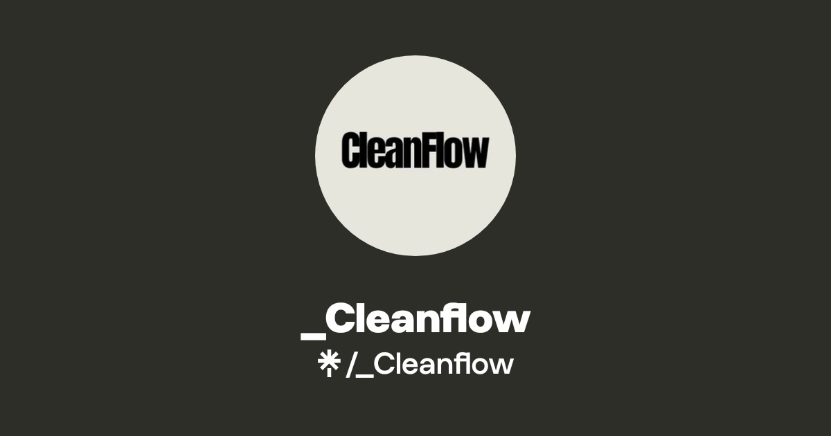_Cleanflow | Linktree