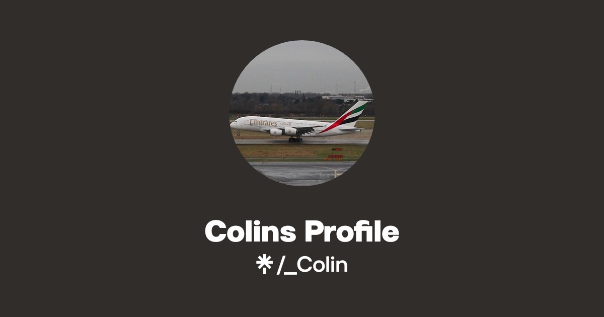 Colins Profile | Instagram, TikTok | Linktree