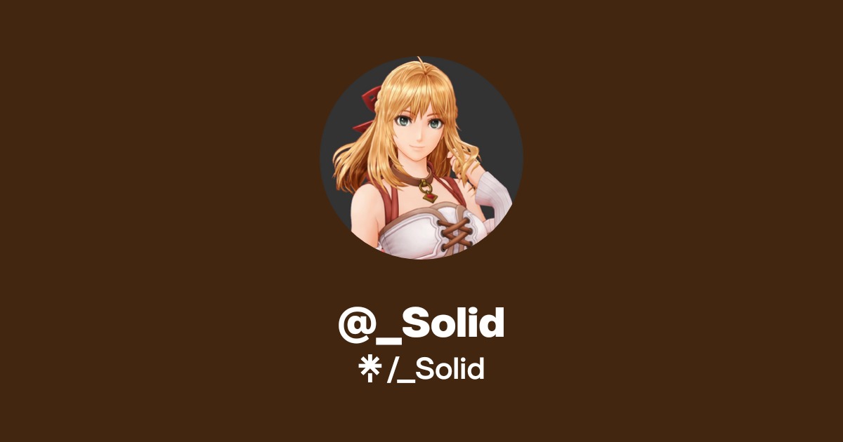_Solid | Twitter | Linktree
