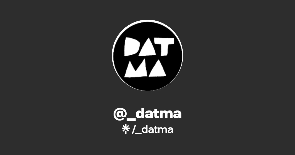 DATMA | Instagram, Facebook | Linktree