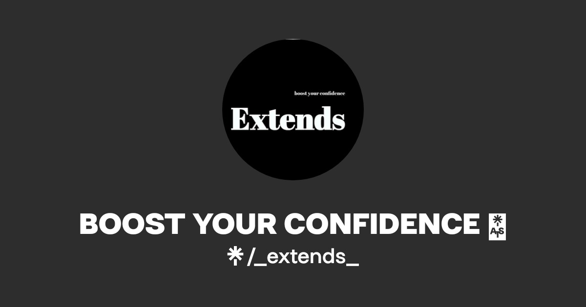 BOOST YOUR CONFIDENCE 💞 | Instagram | Linktree