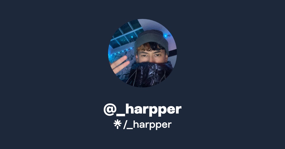 Haarper Rapper Age _harpper - Listen on YouTube, Spotify - Linktree