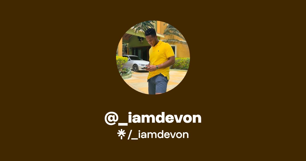 _iamdevon | Twitter, Instagram | Linktree