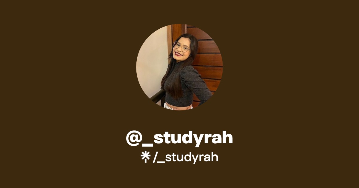 @_studyrah | Linktree