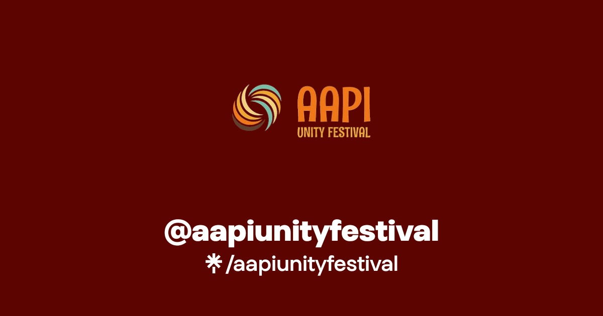 @aapiunityfestival | Linktree
