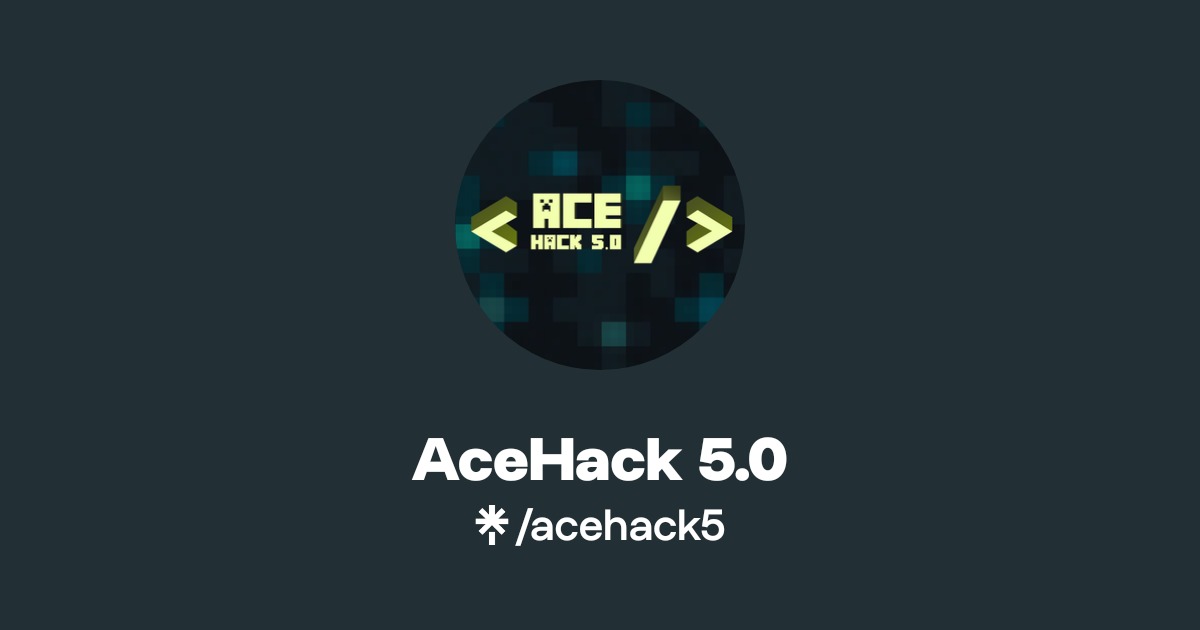AceHack 5.0 Official: Instagram, X, Twitter | Linktree