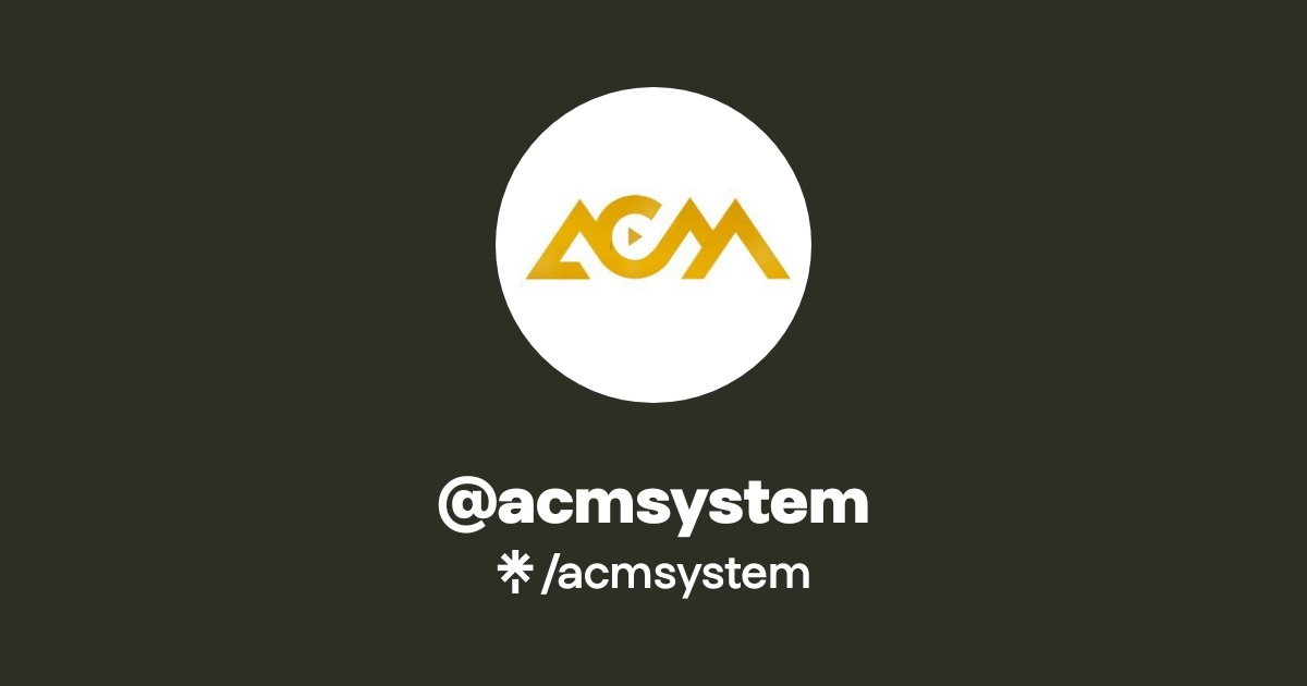 acmsystem | Instagram, X, Facebook | Linktree