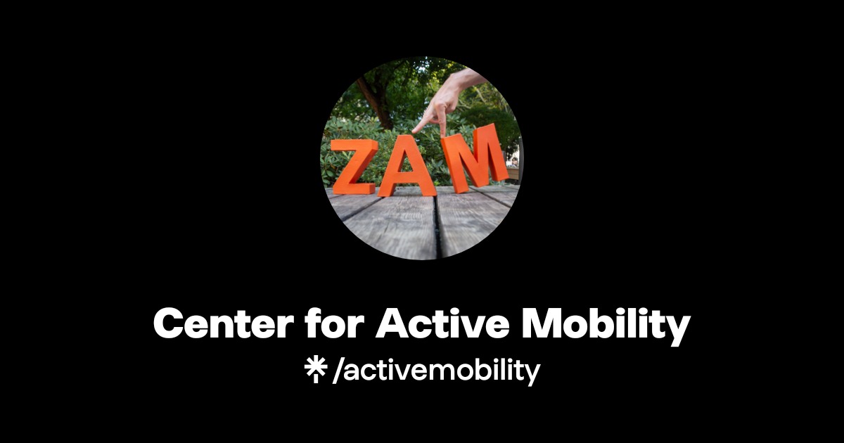 Center for Active Mobility | Instagram | Linktree