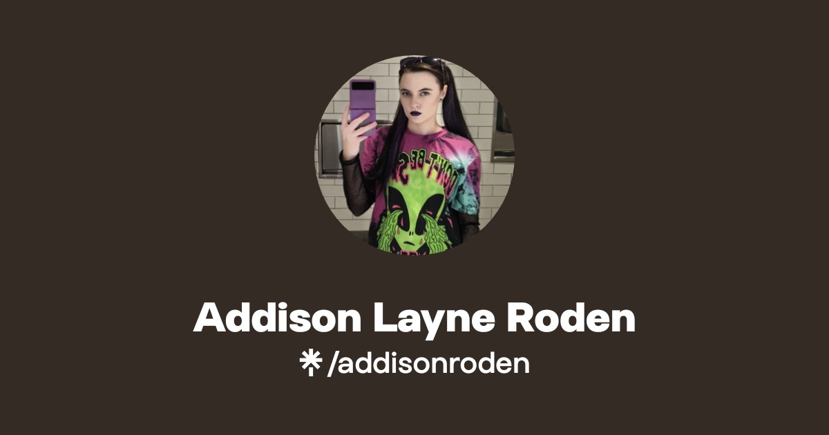 Addison Rhoden Addison Layne Roden | Instagram, Facebook, TikTok | Linktree