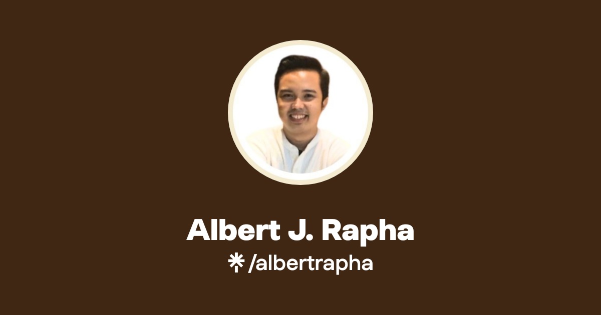 Albert J. Rapha | Instagram | Linktree