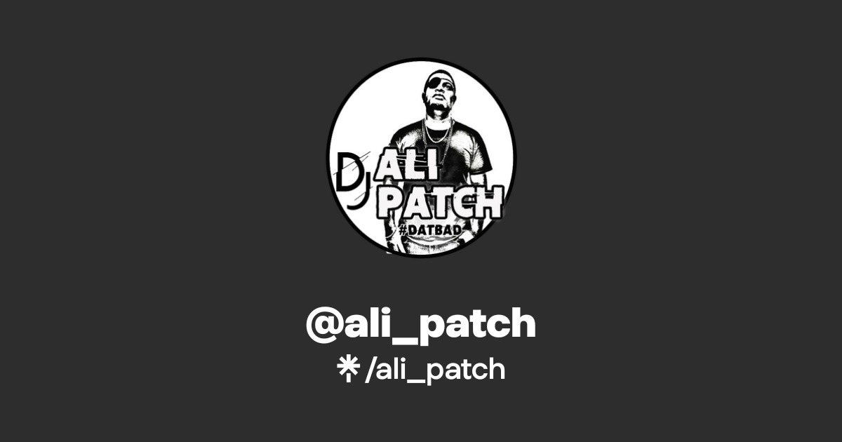 ali_patch | Twitter, Instagram, Facebook, TikTok | Linktree