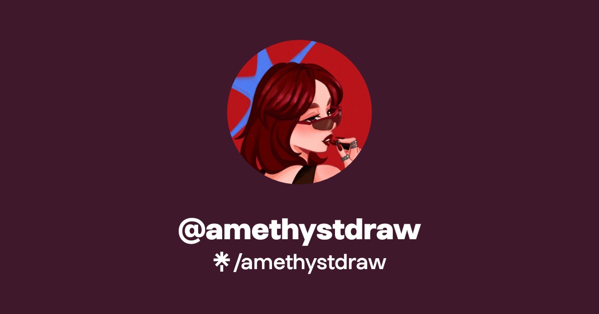 amethystdraw | Instagram, TikTok | Linktree