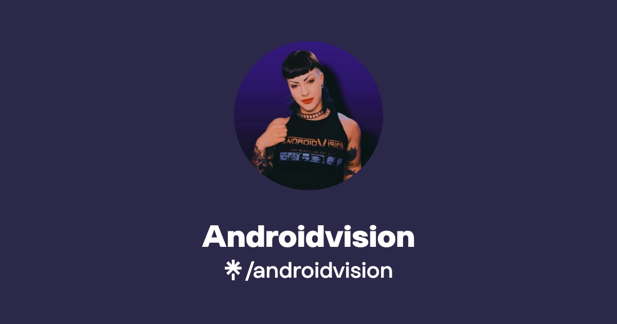 Androidvision Official: Instagram | Linktree