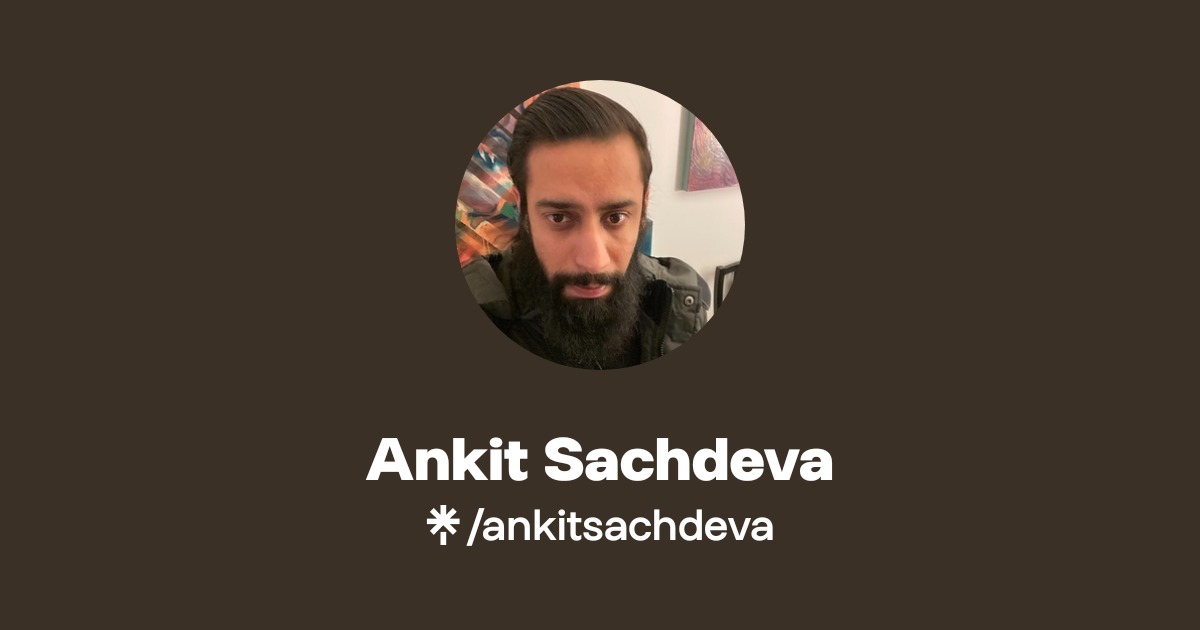 Ankit Sachdeva | Instagram | Linktree