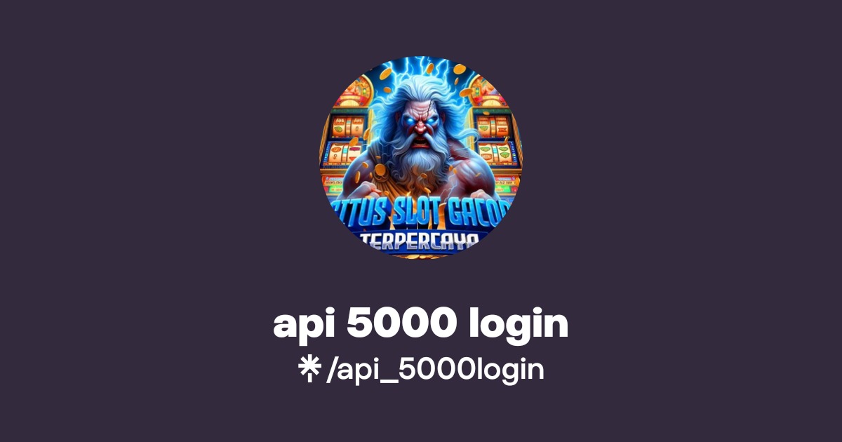 api 5000 login | Linktree