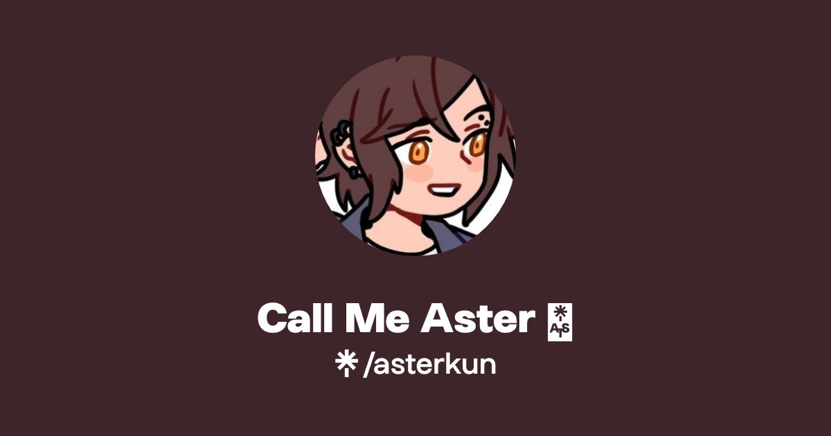 Call Me Aster 🍀 | Instagram | Linktree