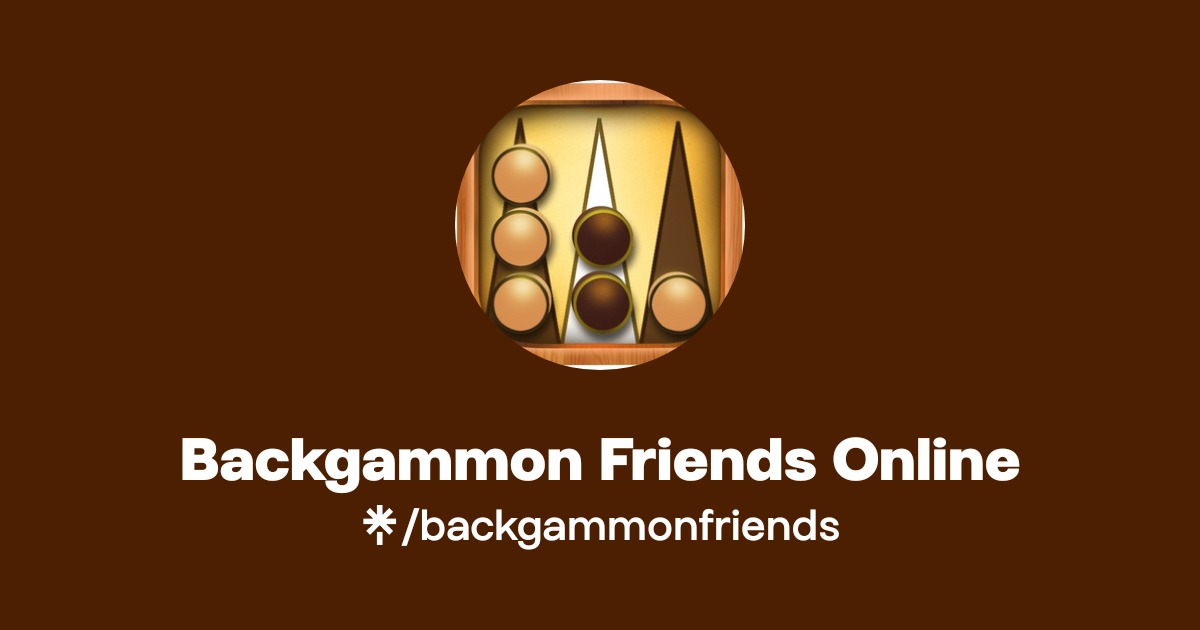 Backgammon Friends Online | Linktree