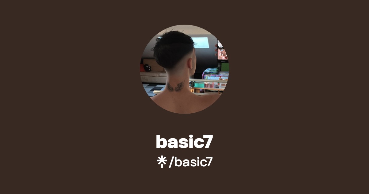 basic7 | TikTok, Twitch | Linktree