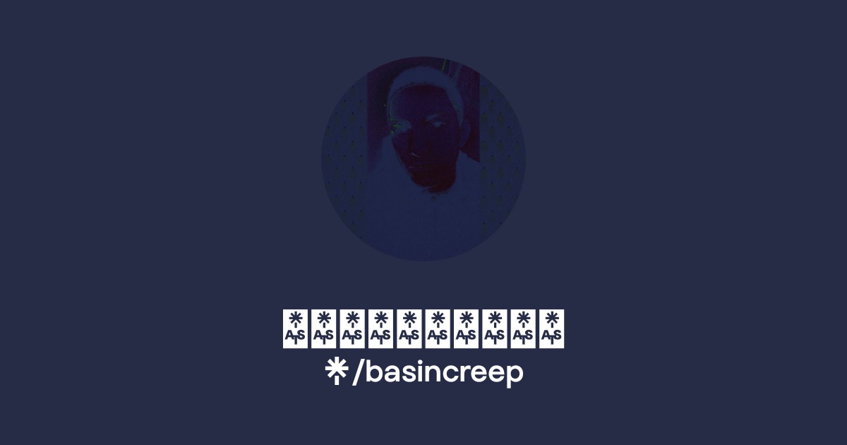 𝘽𝘼𝙎𝙄𝙉𝘾𝙍𝙀𝙀𝙋 Official: TikTok, Instagram, Twitter | Linktree