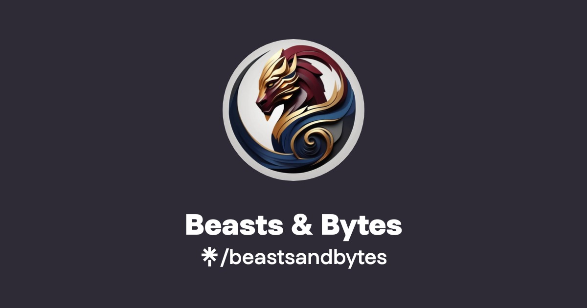 Beasts & Bytes | Instagram, TikTok | Linktree